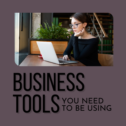 Business Tools You Need To Be Using