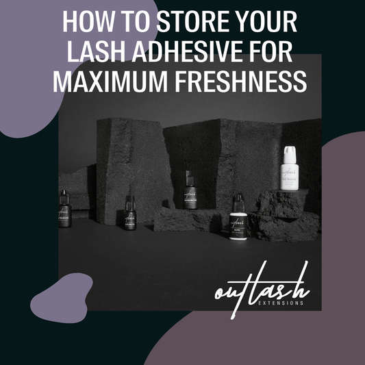 Part Five: How to Store Your Lash Adhesive for Maximum Freshness